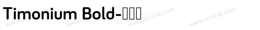 Timonium Bold字体转换